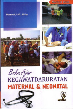 Buku Ajar Kegawatdaruratan Maternal Dan Neonatal