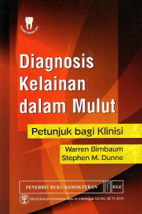 Diagnosis Kelainan Dalam Mulut: Petunjuk Bagi Klinisi