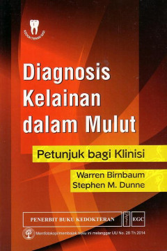 Diagnosis Kelainan Dalam Mulut: Petunjuk Bagi Klinisi