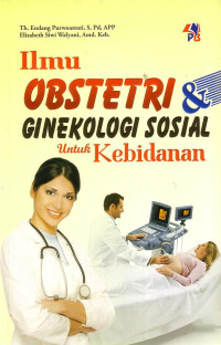 Ilmu Obstetri Dan Ginekologi Sosial Untuk Kebidanan