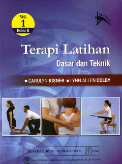 Terapi Latihan: Dasar Dan Teknik Volume 1