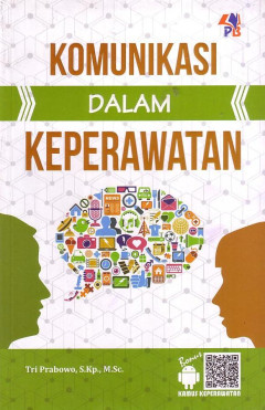 Komunikasi Dalam Keperawatan