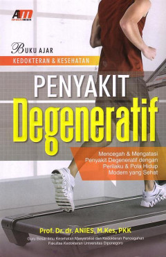 Buku Ajar Kedokteran Dan Kesehatan Penyakit Degeneratif