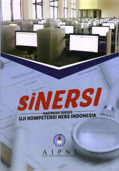 Sinersi: Hadirkan Sukses Uji Kompetensi Ners Indonesia