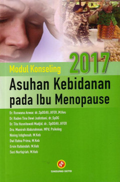 Modul Konseling Asuhan Kebidanan Pada Ibu Menopause 2017