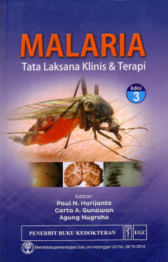 Malaria: Tata Laksana Klinis Dan Terapi