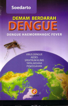 Demam Berdarah Dengue: Dengue Haemorrhagic Fever