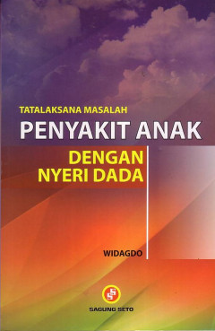 Tatalaksana Masalah Penyakit Anak Dengan Nyeri Dada
