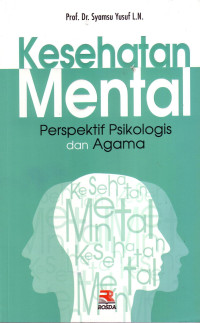 Kesehatan Mental: Perspektif Psikologis Dan Agama