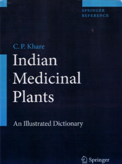 India Medical Plants: An Illustrated Dictionary