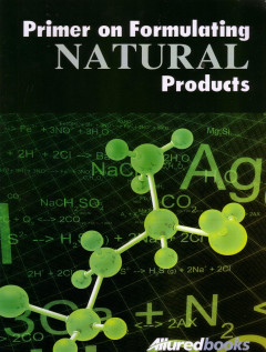 Primer On Formulating Natural Products