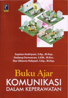 Buku Ajar Komunikasi Dalam Keperawatan