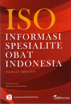 ISO: Informasi Spesialite Obat Indonesia Volume 52 - Tahun 2019