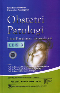 Obstetri Patologi: Ilmu Kesehatan Reproduksi