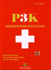 P3K: Pertolongan Pertama Pada Kecelakaan