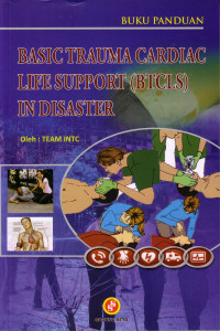 Basic TRauma Cardiac Life Support (BTCLS) In Disaster