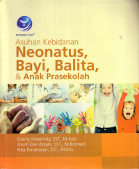 Asuhan Kebidanan Neonatus, Bayi, Balita, Dan Anak Prasekolah