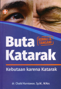 Buta Katarak: Kebutaan Karena Katarak