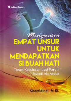 Menguasai Empat Unsur Untuk Mendapatkan Si Buah Hati: Terapi Kesuburan Bagi Pasutri Invertil Ala Avatar