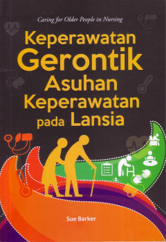 Keperawatan Gerontik Asuhan Keperawatan Pada Lansia