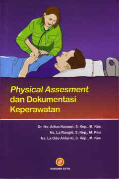Physical Assesment Dan Dokumentasi Keperawatan