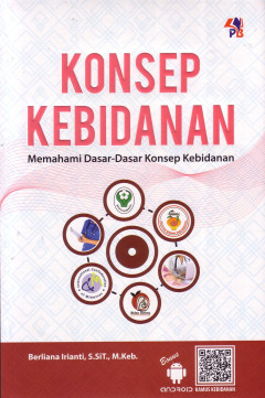 Konsep Kebidanan: Memahami Dasar-Dasar Konsep Kebidanan