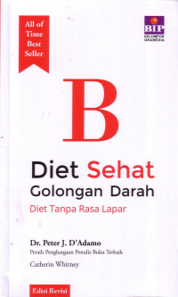 Diet Sehat Golongan Darah B: Diet Tanpa Rasa Lapar