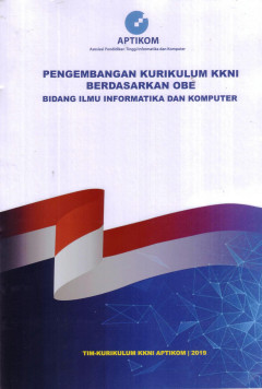 Pengembangan Kurikulum KKNI Berdasarkan OBE Bidang Ilmu Informatika Dan Komputer