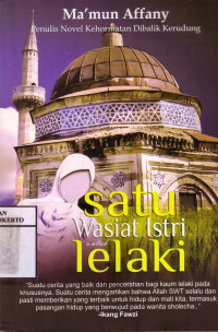 Satu Wasiat Istri Untuk Lelaki