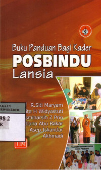 Buku Panduan Bagi Kader POSBINDU Lansia