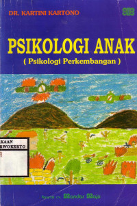 Psikologi Anak (Psikologi Perkembangan)