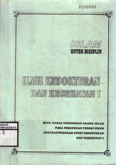 Islam Untuk Disiplin Ilmu Kedokteran Dan Kesehatan I