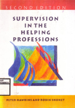 Supervision In The Helping Professions