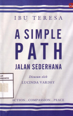 Ibu Teresa A Simple Path: Jalan Sederhana