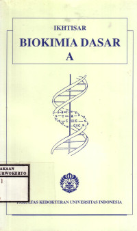 Ikhtisar Biokimia Dasar A