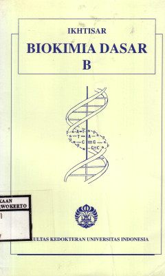 Ikhtisar Biokimia Dasar B