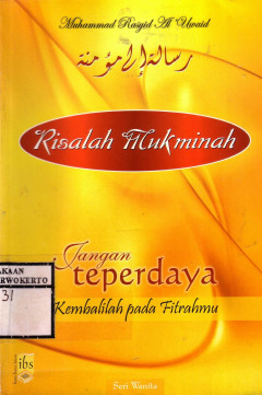 Risalah Mukminah: Jangan Teperdaya Kembalilah Pada Fitrahmu