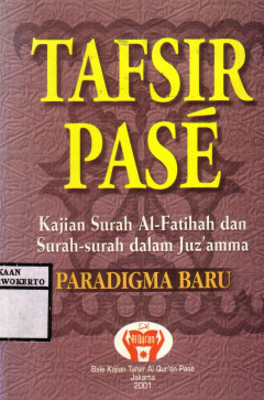 Tafsir Pase: Kajian Surah Al-Fatihah Dan Surah-Surah Dalam Juz'amma