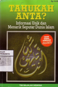 Tahukah Anta?: Informasi Unik Dan Menarik Seputar Dunia Islam