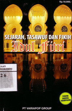 Sejarah, Tasawuf Dan Fikih Idul Fitri