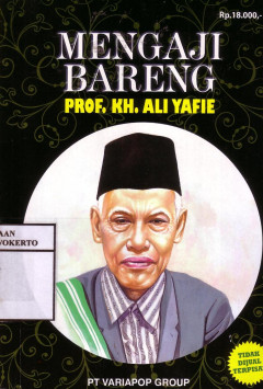 Mengaji Bareng Prof. KH. Ali Yafie