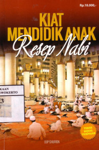 Kiat Mendidik Anak Resep Nabi