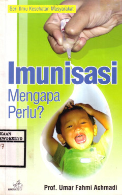 Imunisasi Mengapa Perlu?