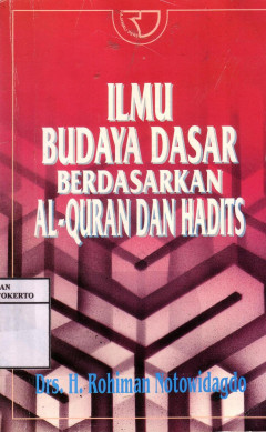 Ilmu Budaya Dasar Berdasarkan Al-Quran Dan Hadits