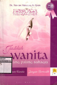 Jadilah wanita Yang Paling Bahagia