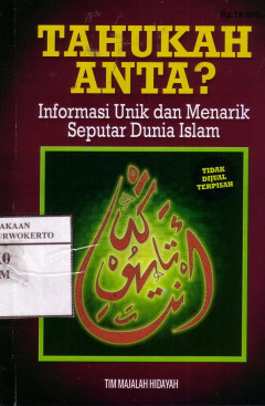 Tahukah Anta? Informasi Unik Dan Menarik Seputar Dunia Islam