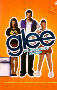 Glee The Beginning: Awal Mula