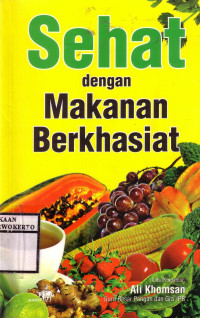 Sehat Dengan Makanan Berkhasiat