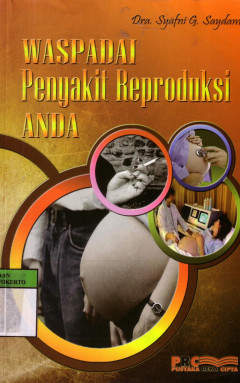 Waspadai Penyakit Reproduksi Anda