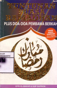 Tuntunan Puasa Ramadhan: Plus Doa-Doa Pembawa Berkah